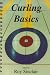 Curling Basics: A Comprehensive Guide to the Game of Curling