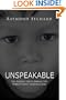 Unspeakable: The Hidden Truth Behind The World's Fastest Growing Crime
