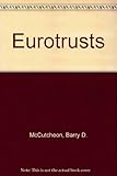 Euro-trusts : the new european dimension for trusts