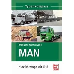 MAN  -   Nutzfahrzeuge seit 1915 (Typenkompass)