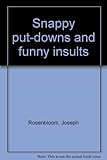 Snappy put-downs and funny insults