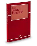 Colorado Real Estate Law, 2010 ed.