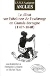 Le Debat Sur l'Abolition de l'Esclava...