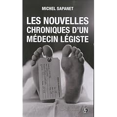 Nouvelles chroniques d'un m�decin l�giste