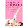 K�ssen hat noch nie geschadet: Roman von Rachel Gibson