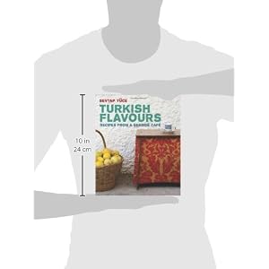 Turkish Flavors: Recipes from a Seaside Café