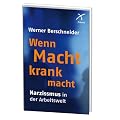 Wenn Macht krank macht: Narzissmus in der Arbeitswelt