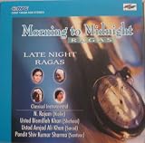 Morning to Midnight Ragas - Late Night Ragas