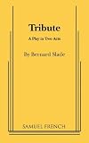 Tribute: A Play in Two Acts (Samuel French)