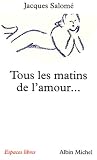 Tous les matins de l'amour... ont un soir