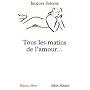 Tous les matins de l'amour... ont un soir