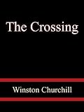 The Crossing - Winston Churchill
