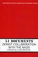 51 Documents: Zionist Collaboration with the Nazis