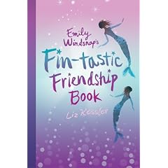 EMILY WINDSNAP'S FIN-TASTIC FRIENDSHIP BOOK