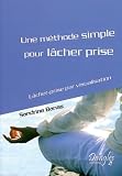 Une m�thode simple pour L�cher Prise
