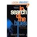 In Search Of The Blues: Black Voices, White Visions