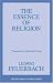The Essence of Religion (Great Books in Philosophy)