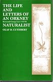 The life and letters of an Orkney naturalist : Reverend George Low 1747-95
