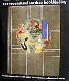 Art nouveau and art deco bookbinding
