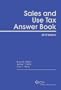 Sales and Use Tax Answer Book, 2010