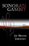 Sonoran Gambit