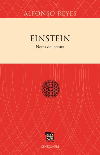 Einstein. Notas de lectura (Centzontle) (Spanish Edition)