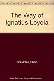 The way of Ignatius Loyola