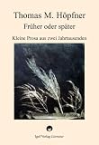 Fr�her oder sp�ter - Thomas M. H�pfner