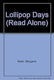 Lollipop days