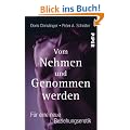 Vom Nehmen und Genommenwerden: F�r eine neue Beziehungserotik