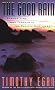 The Good Rain: Across Time & Terrain in the Pacific Northwest (Vintage Departures)
