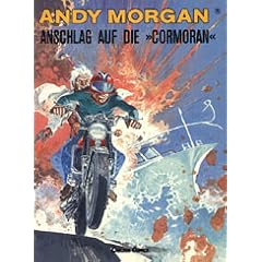 Andy Morgan XII. Anschlag auf die ' Cormoran'