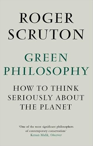 Green Philosophy de Roger Scrouton