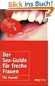 Der Sex-Guide f�r freche Frauen.