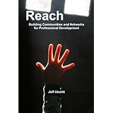 Reach: Building Communities and Networks for Professional Development
