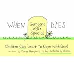 [(When Someone Very Special Dies: Children Can Learn to Cope with Grief )] [Author: Marge Eaton Heegaard] [Jul-1996]