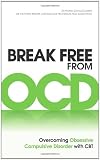Break Free from OCD: Overcoming Obsessive Compulsive Disorder with CBT