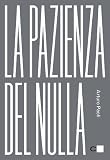 La pazienza del nulla (Reverse)
