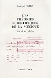 Revue Librairie Philosophique Vrin  / Les théories scientifiques de la musique aux XIXe et XXe siècles