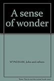 A sense of wonder