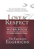 Love & Respect Workbook [LOVE & RESPECT WORKBK]