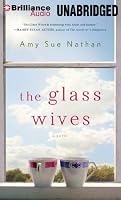 The Glass Wives: A Novel