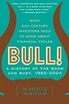 Bull: A History of the Boom and Bust, 1982-2004