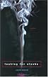 Looking For Alaska (Printz Award Winner)