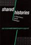 Shared Histories: A Palestinian-Israeli Dialogue