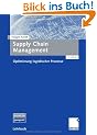Supply Chain Management: Optimierung logistischer Prozesse