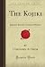 The Kojiki: Japanese Records of Ancient Matters (Forgotten Books)