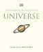 DK Illustrated Encyclopedia of the Universe