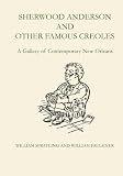 Sherwood Anderson and Other Famous Creoles