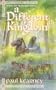 A Different Kingdom